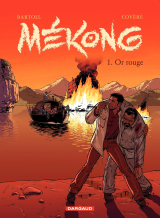 Mékong - Tome 1 - Or rouge