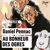 Au bonheur des ogres - La saga Malaussène (Tome 1)