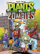 Plants vs zombies - Tome 4 - Home Sweet Home