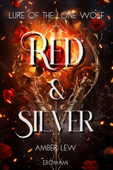 Red and Silver: Lure of the Lone Wolf