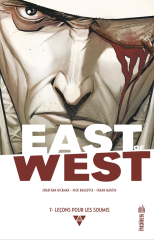 East of West - Tome 7 - Leçons pour les soumis