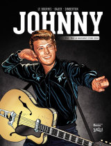 Johnny - Tome 1 - La naissance d'une idole (1943-1962)