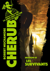 Cherub (Mission 5)  - Les Survivants