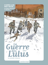 Roman La Guerre des Lulus (Tome 5) - 1917, la Grande évasion