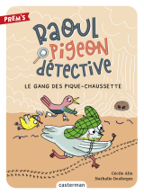 Raoul pigeon détective (Tome 3) - Le Gang des pique-chaussette