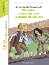 La véritable histoire de Cléandre, jeune comédien de la troupe de Molière