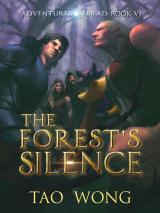 The Forest's Silence: A LitRPG Adventure