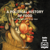 A Political History of Food