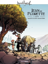 Marcel Pagnol en BD : Jean de Florette - Volume 1
