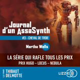 Journal d'un AssaSynth - Tome 3 : Cheval de Troie