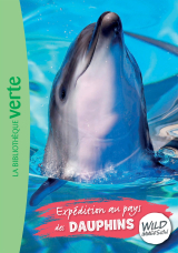 Wild Immersion 04 - Expédition au pays des dauphins