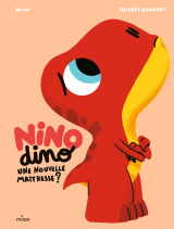 Nino Dino - Une nouvelle maîtresse ?