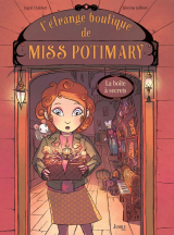 L'étrange boutique de Miss Potimary - Tome 1