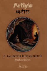 La grotte d'Orsgoroth