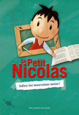 Le Petit Nicolas (Tome 1) - Adieu les mauvaises notes