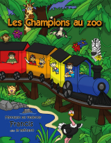 Les Champions au zoo