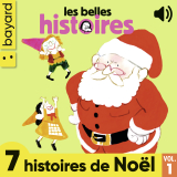 Les Belles Histoires, 7 histoires de Noël, Vol. 1