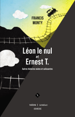 Léon le nul et Ernest T.