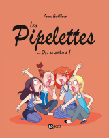 Les Pipelettes, T02