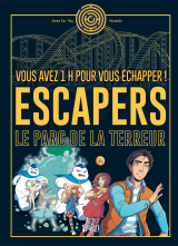 Escapers - Tome 1 - Le parc de la terreur