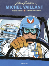Michel Vaillant - Histoires courtes - Tome  3 - American Circus