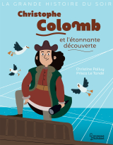 Christophe Colomb et l'étonnante découverte