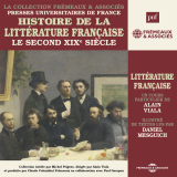 Histoire de la littérature française (Volume 6) - Le second XIXe siècle
