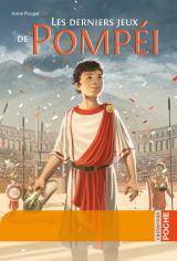 Les derniers jeux de Pompéi