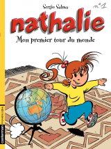 Nathalie (Tome 1) - Mon premier tour du monde