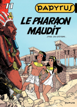 Papyrus - Tome 11 - Le pharaon maudit