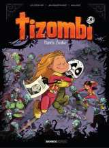 Tizombi - Tome 5 - Planète Zombie