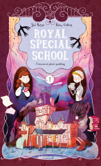 Royal Special School - tome 1 Frissons et plum-pudding