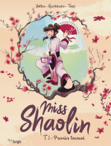 Miss Shaolin - Tome 1 - Premier tournoi
