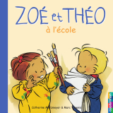 Zoé et Théo (Tome 2) - Zoé et Théo à l'école