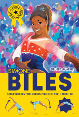 L'Ecole des champions - tome 2 : Simone Biles