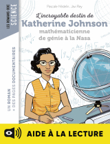 L'incroyable destin de Katherine Johnson, mathématicienne de génie à la NASA - Lecture aidée