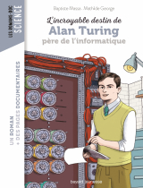 L'incroyable destin d'Alan Turing, père de l'informatique
