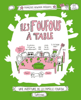 Les Foufous (Tome 1) - Les Foufous à table