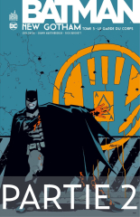 Batman - New Gotham - Tome 3 - Partie 2