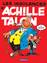 Achille Talon - Tome 7 - Les insolences d'Achille Talon