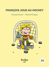 François joue au hockey