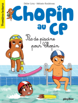 Chopin au CP - T5 - Pas de piscine pour Chopin