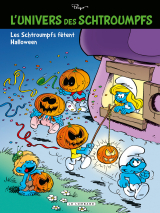 L'Univers des Schtroumpfs - Tome 5 - Les Schtroumpfs fêtent Halloween