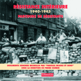 Résistance intérieure (1940-1945). Parcours de résistants