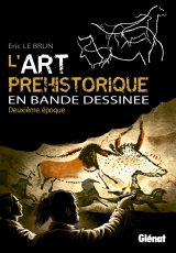 L'Art préhistorique en BD - Tome 02
