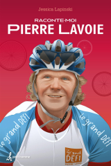 Raconte-moi Pierre Lavoie - Nº 20